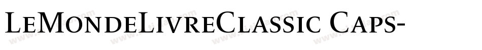 LeMondeLivreClassic Caps字体转换